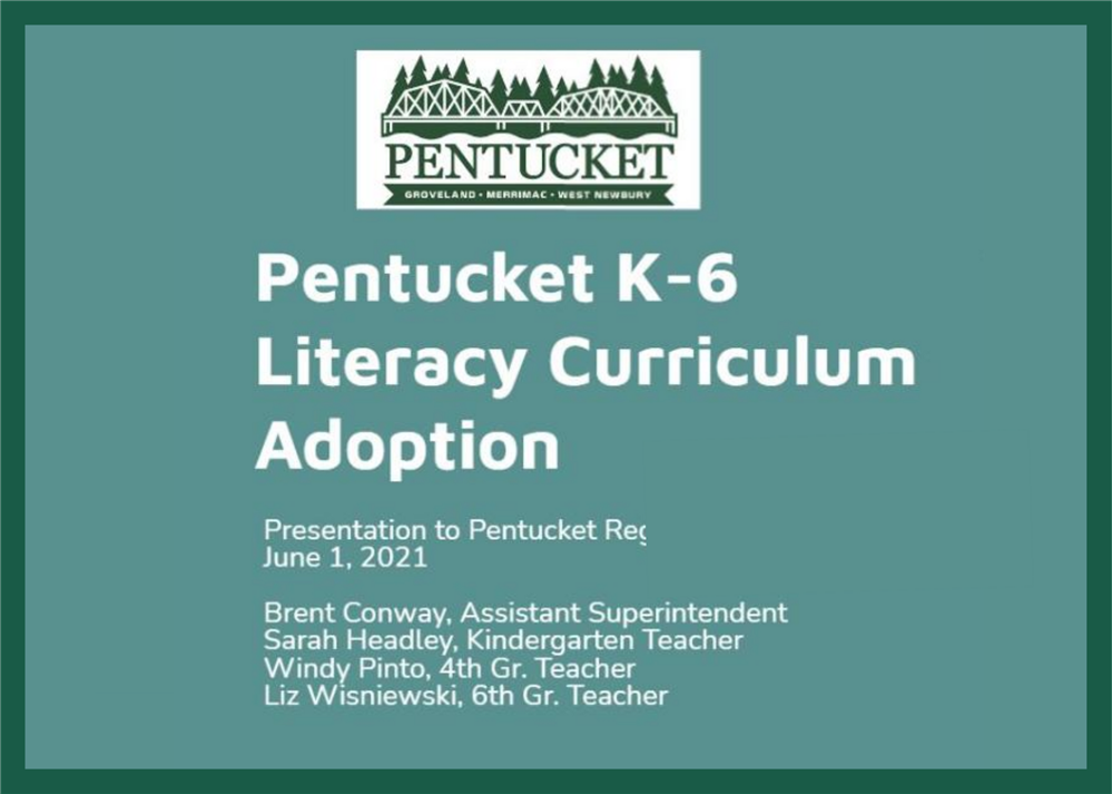  Pentucket K - 6 Literacy Curriculum Adoption